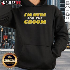 Alternative view of Awesome I'm Here For The Groom T-Shirt