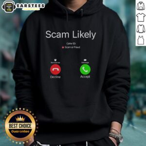Alternative view of Funny Scam Likely Caller ID T-Shirt