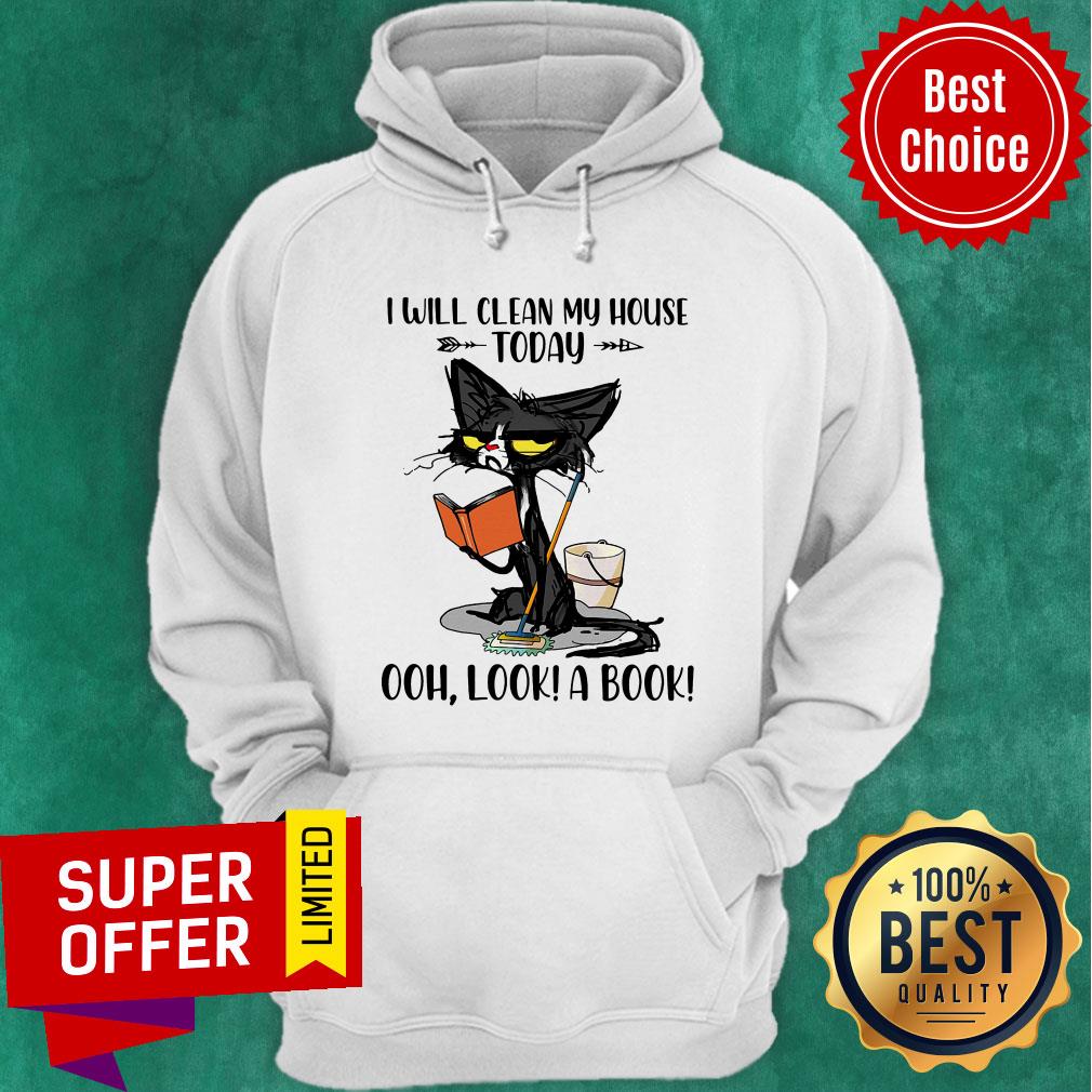 I Will Clean My House Today Ooh Look A Book Shirt - Image 5
