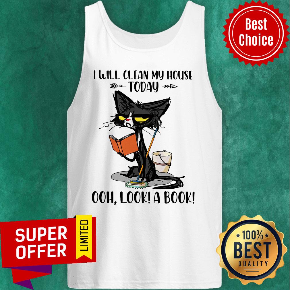 I Will Clean My House Today Ooh Look A Book Shirt - Image 3