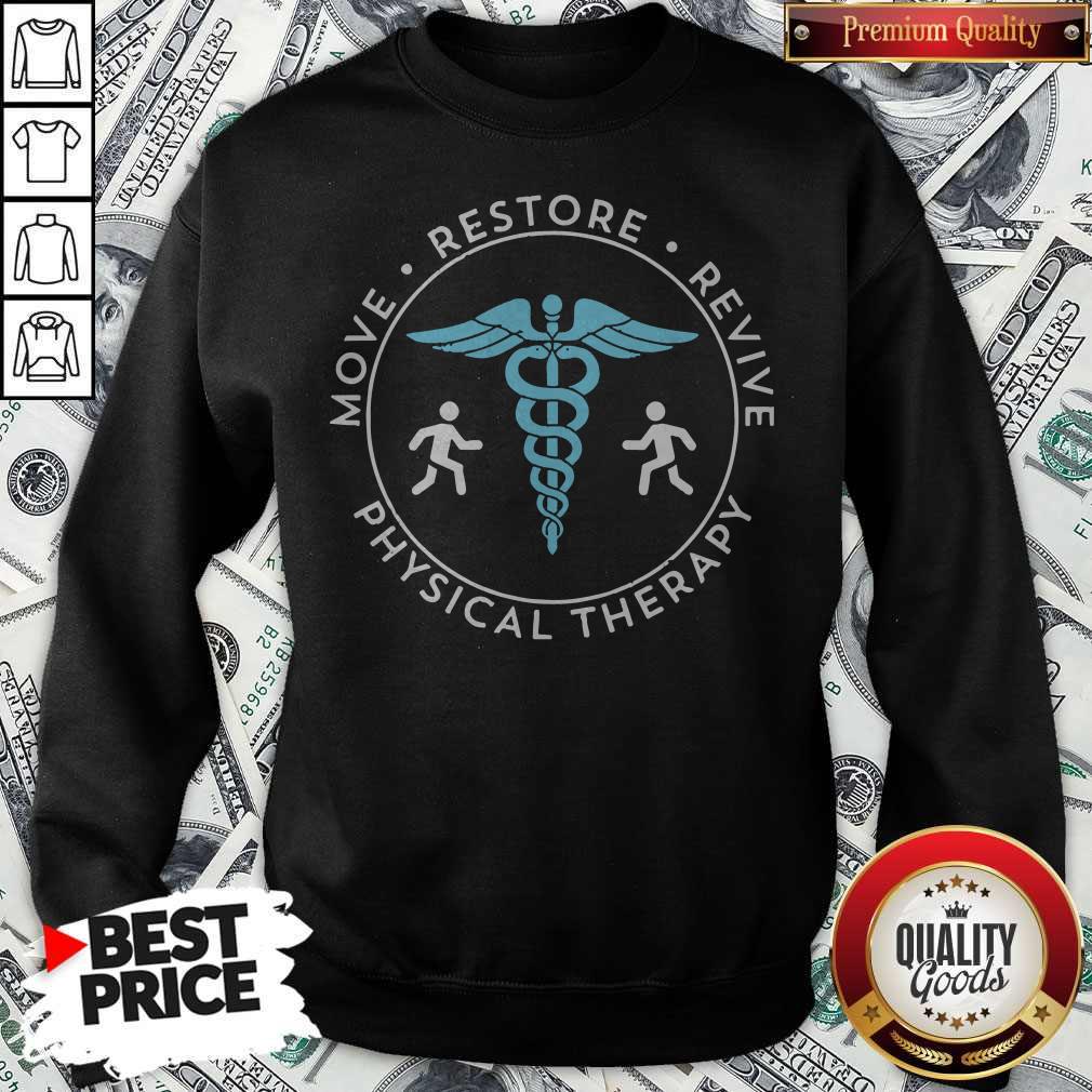 Move Restore Revive Physical Therapy Shirt - Image 5