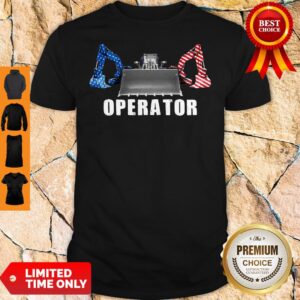 Official Proud Operator Shirt