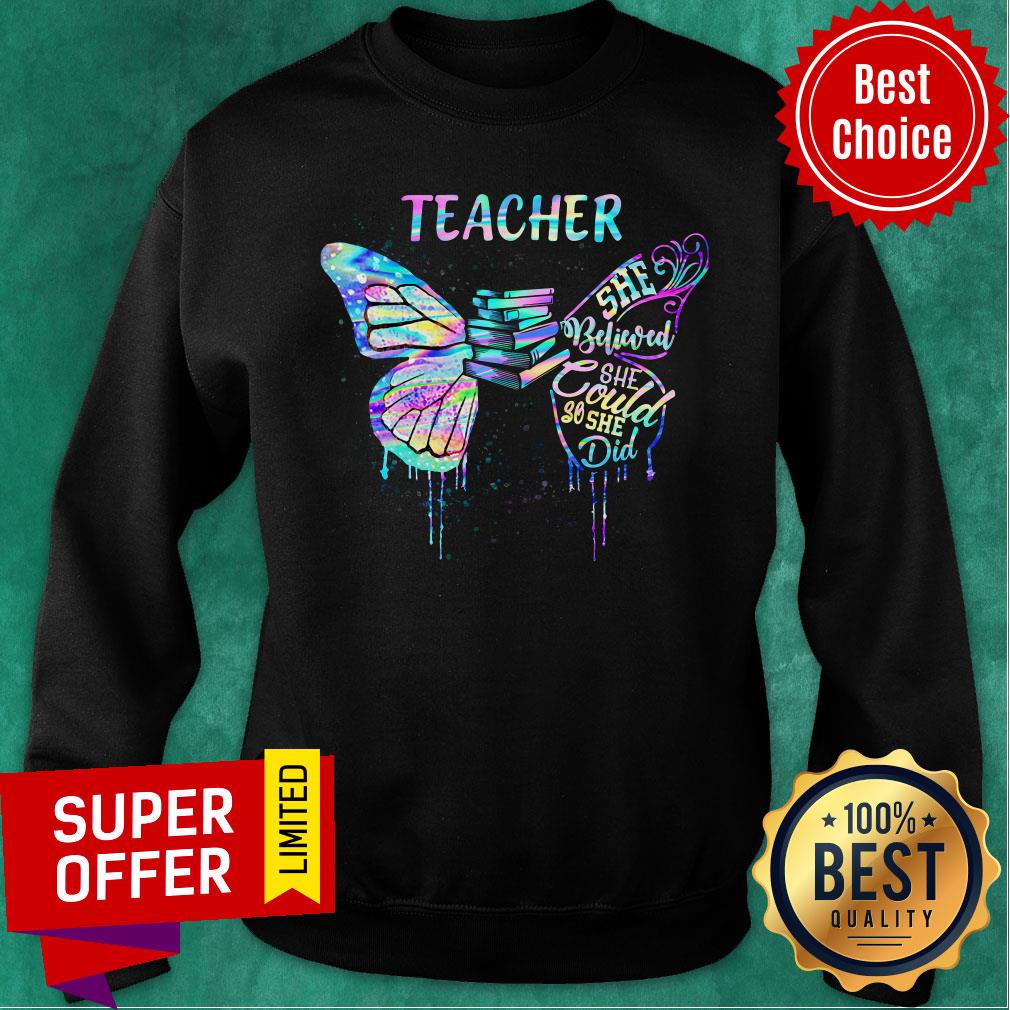 Teacher Believed She Could So She Did Shirt - Image 4