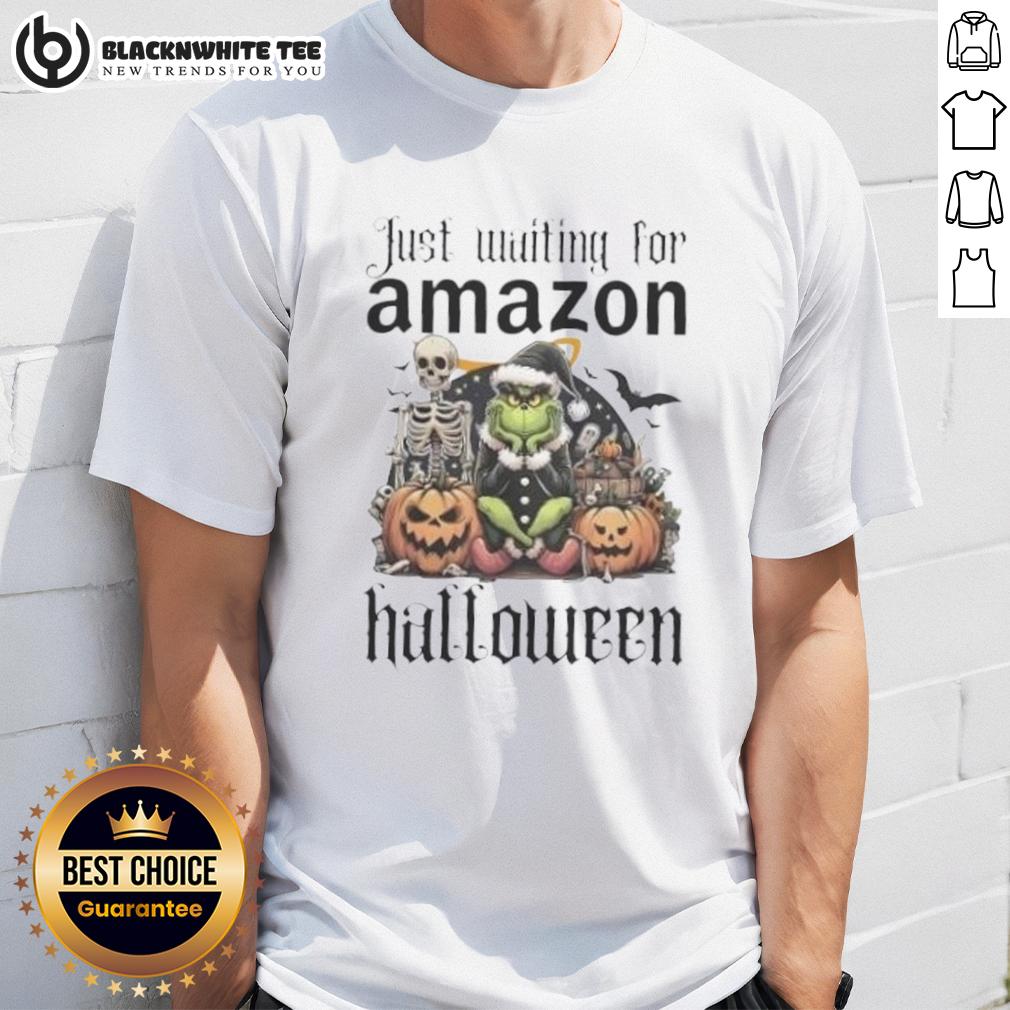 Pretty Grinch Just Waiting For Amazon Halloween T-Shirt