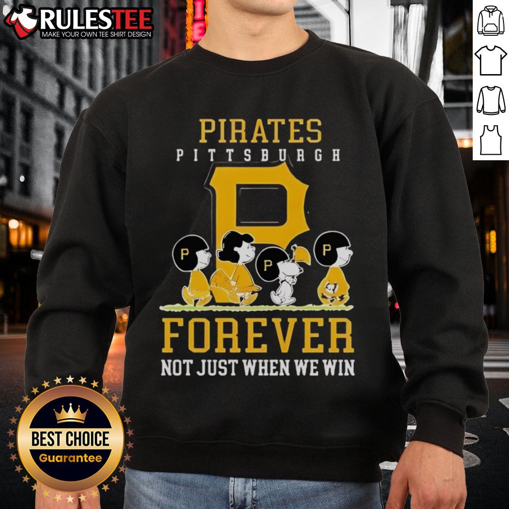 Awesome Peanuts Charlie Brown Snoopy Pittsburgh Pirates Baseball Forever Not Just When We Win T-Shirt - Image 5