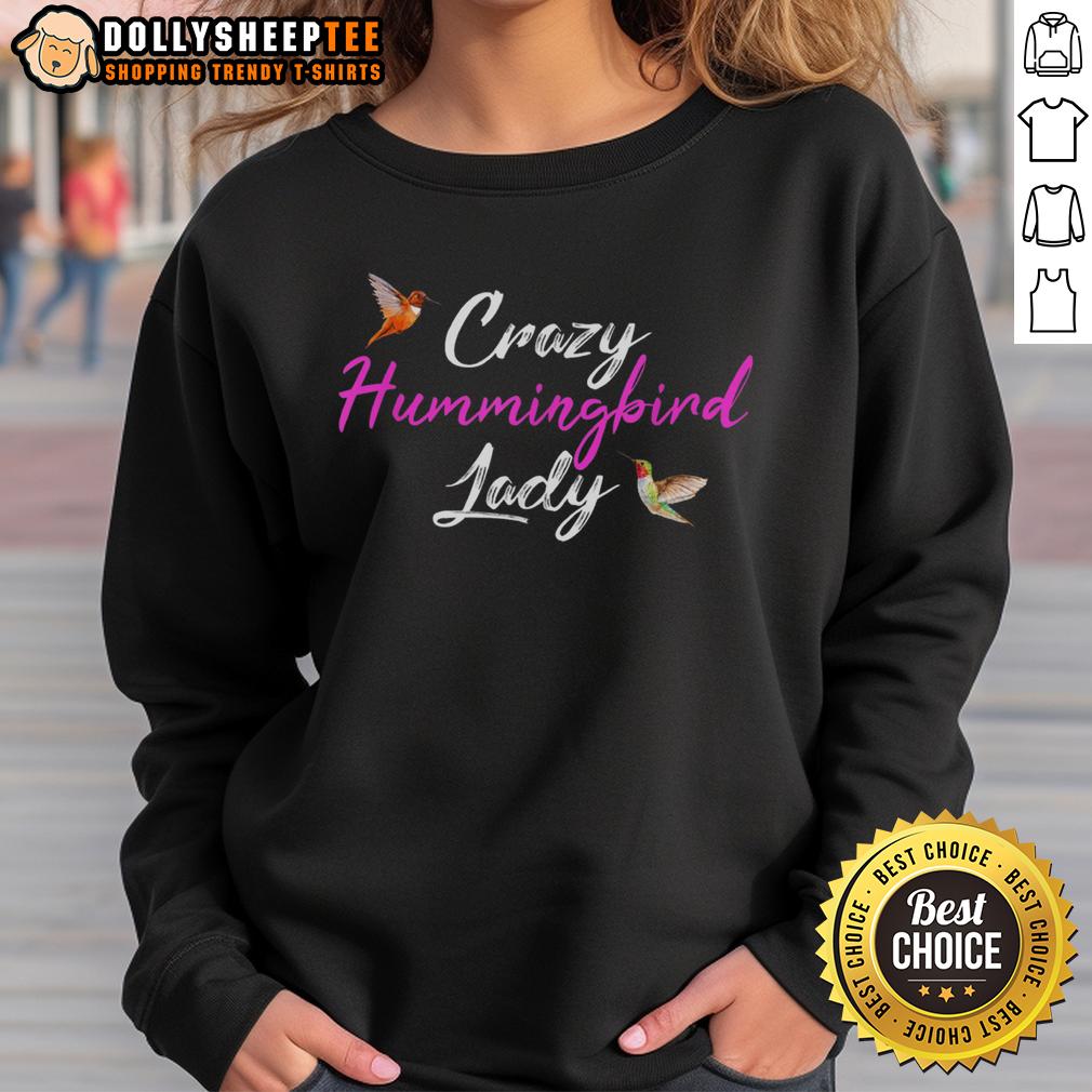 Nice Crazy Humming Bird Lady T-Shirt - Image 5