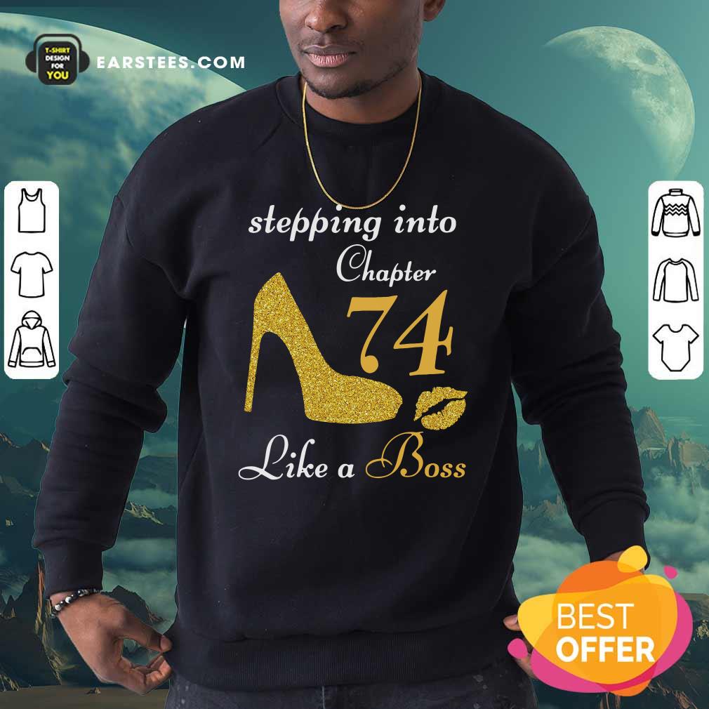 Original Stepping Into Chapter 74 Like A Boss Shirt - Image 5