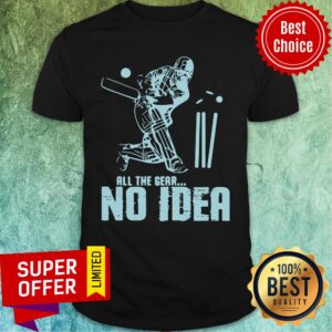 Awesome Hockey All The Gear No Idea Shirt