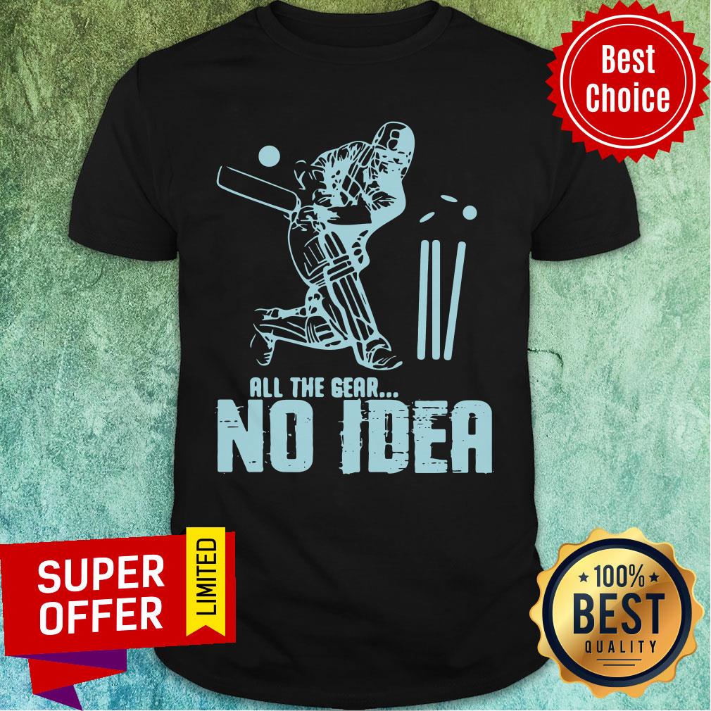 Awesome Hockey All The Gear No Idea Shirt