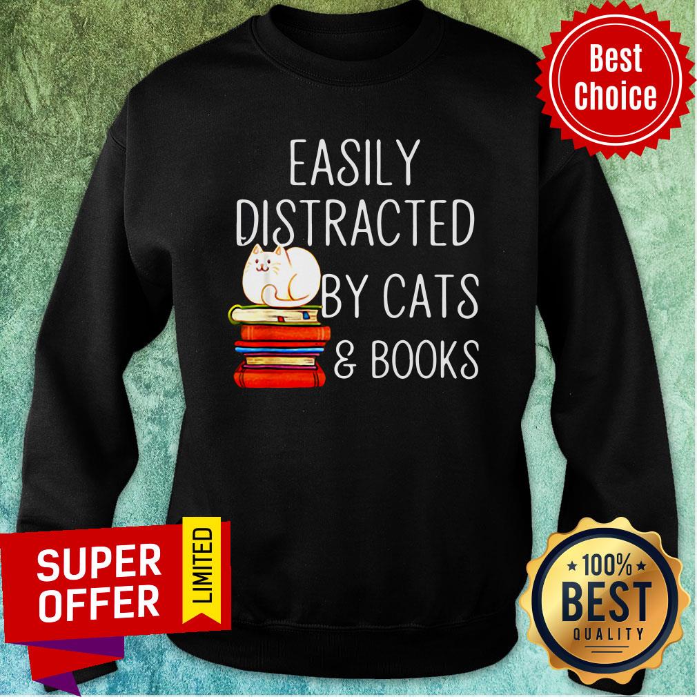 Nice Easily Distracted By Cats And Books Shirt - Image 4