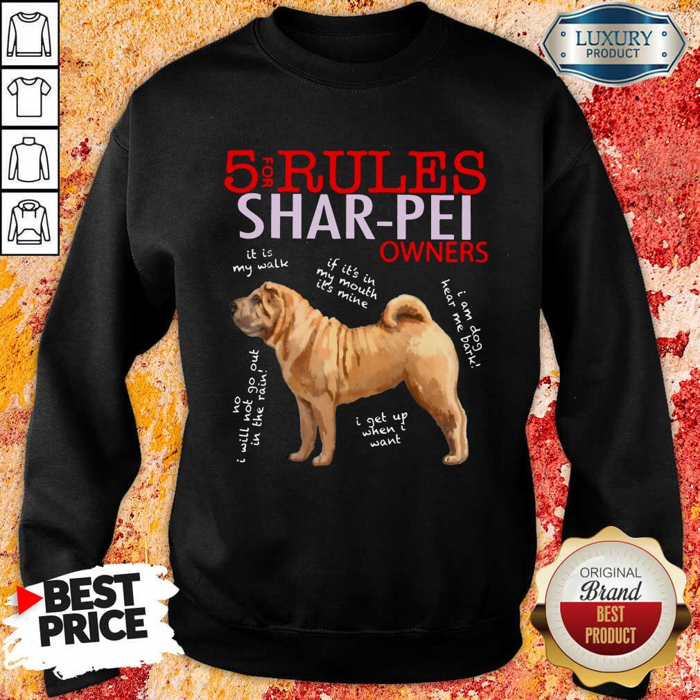 Perfect 5 Rules Shar Pei Owners Shirt - Image 3