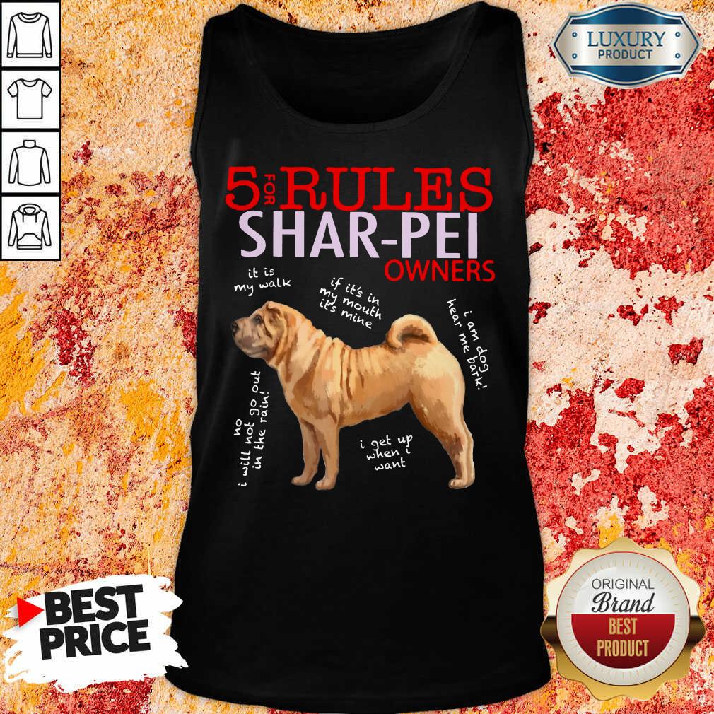 Perfect 5 Rules Shar Pei Owners Shirt - Image 2