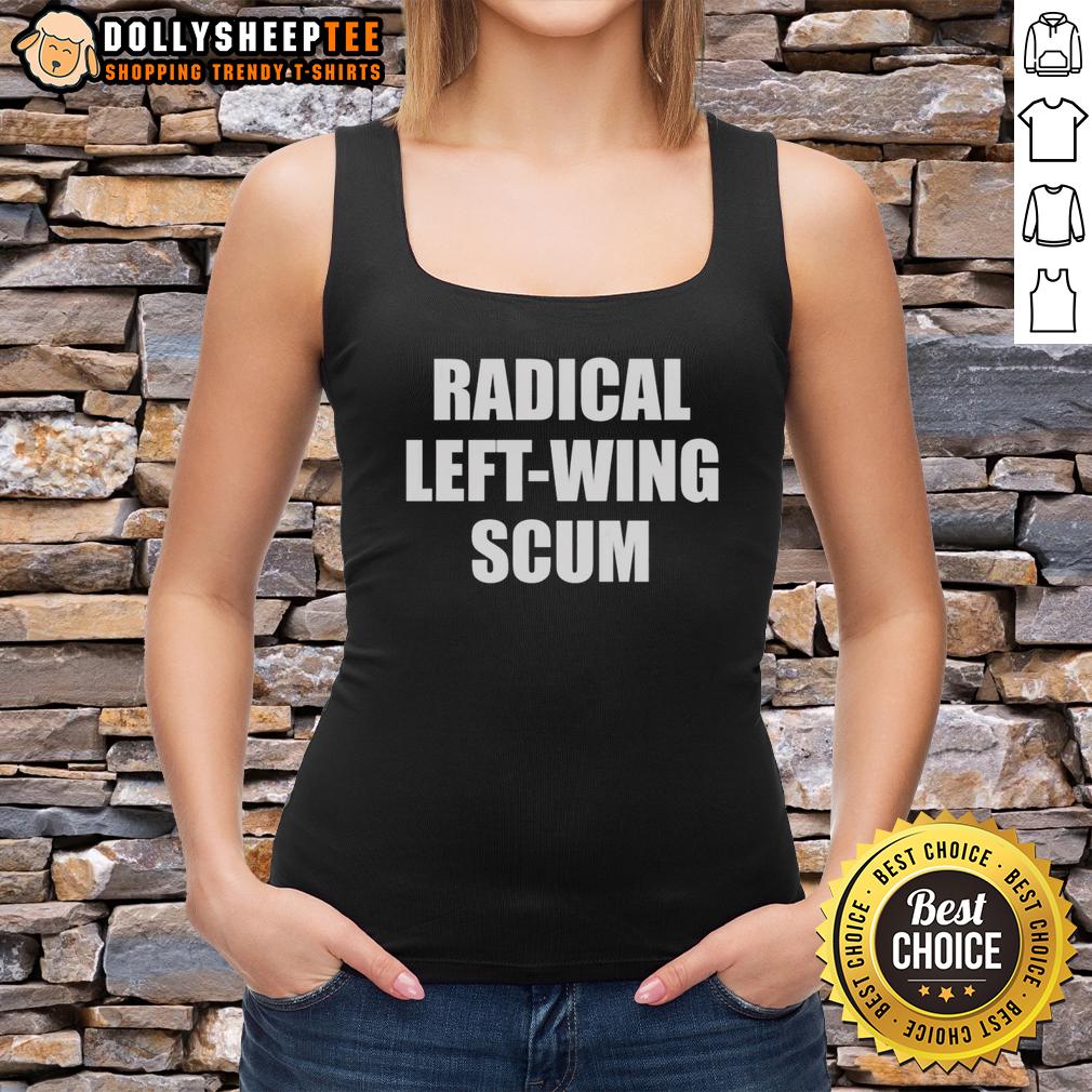 Top Radical Left-Wing Scum T-Shirt - Image 4