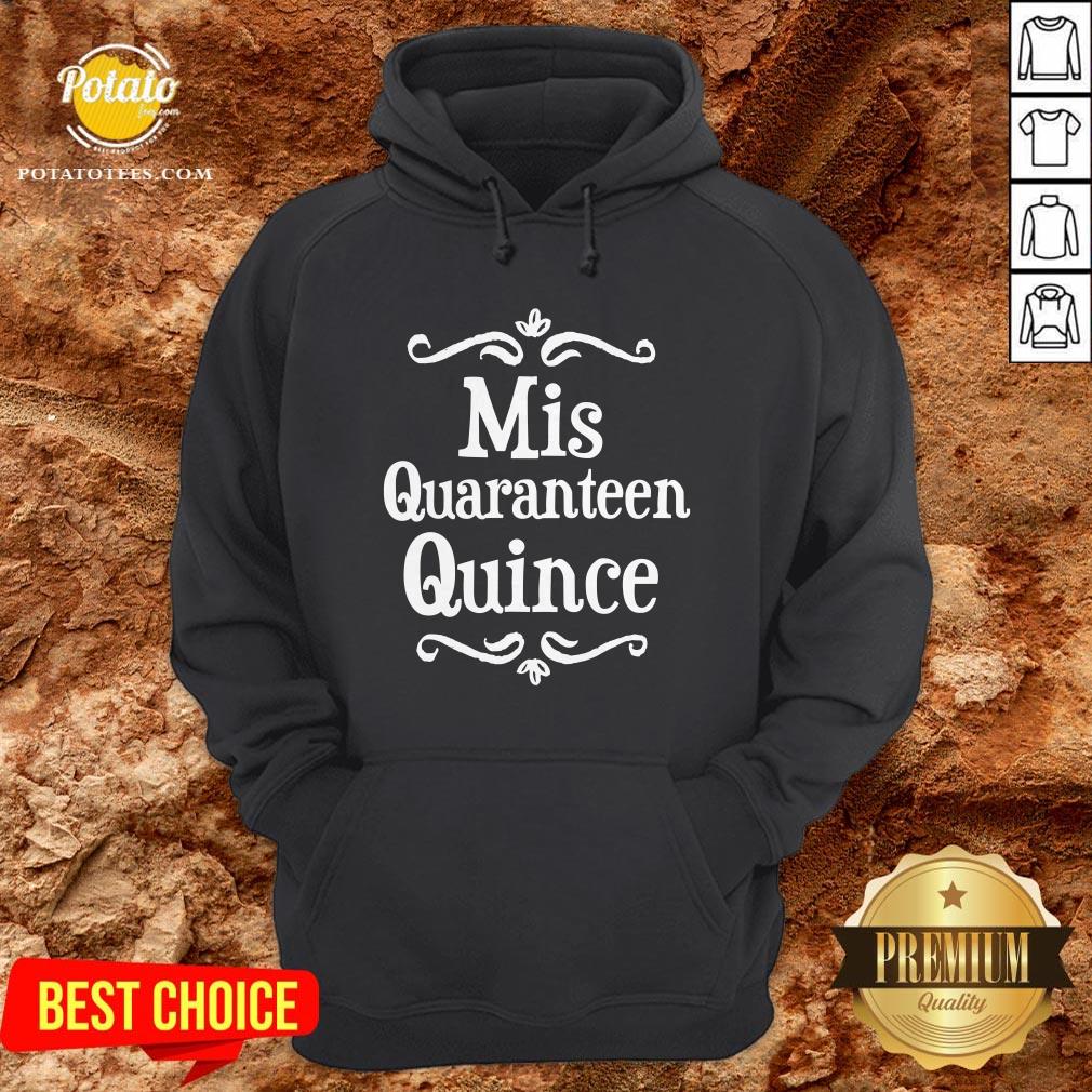 Mis Quince 15 Quaranteen Birthday Teenager Shirt - Image 5