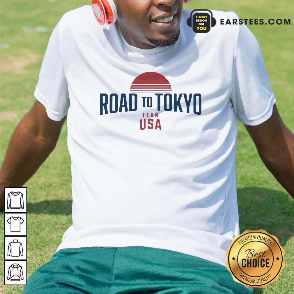 Road To Tokyo Team USA Shirt