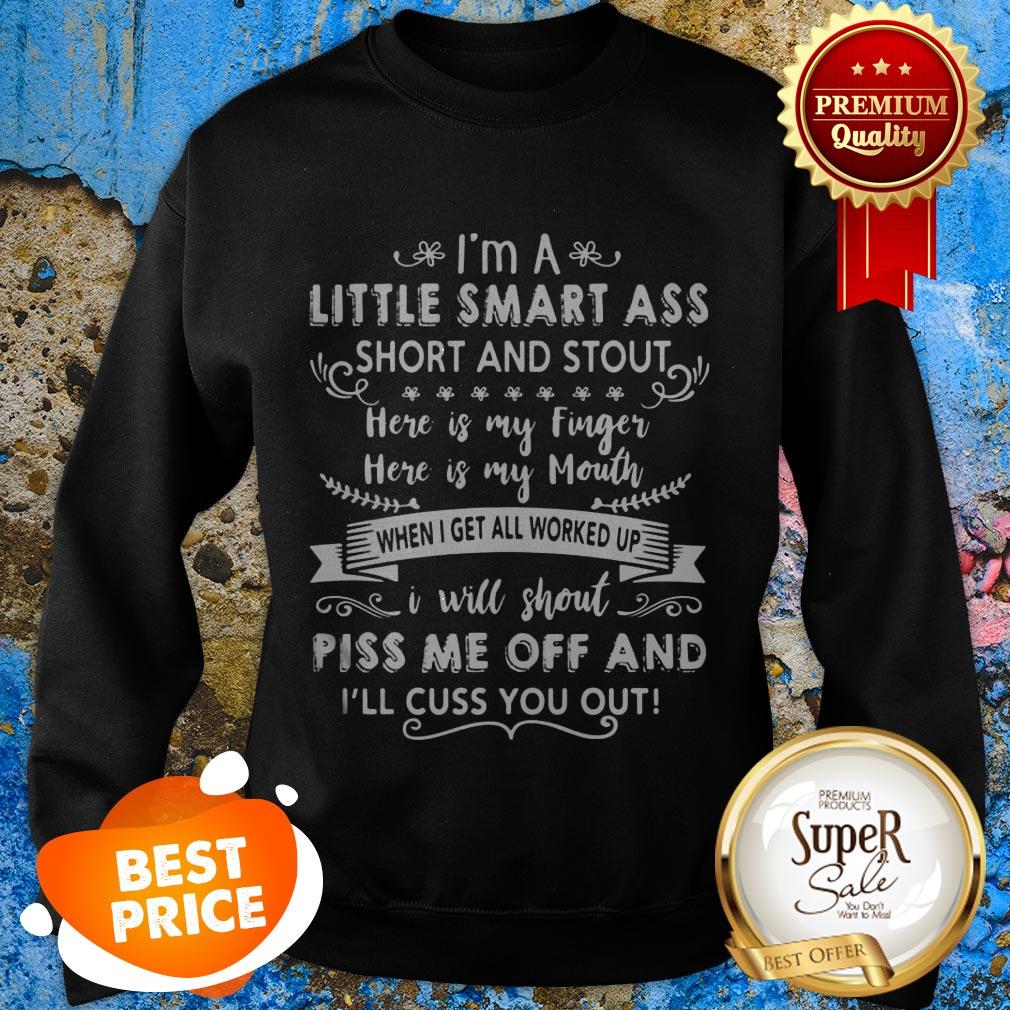 Nice I’m A Little Smart Sss Short And Stout Here Is My Finger Shirt - Image 3