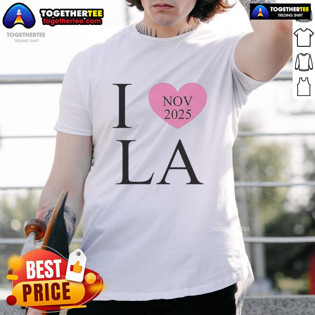 Nice I Love LA Nov 2025 T-Shirt