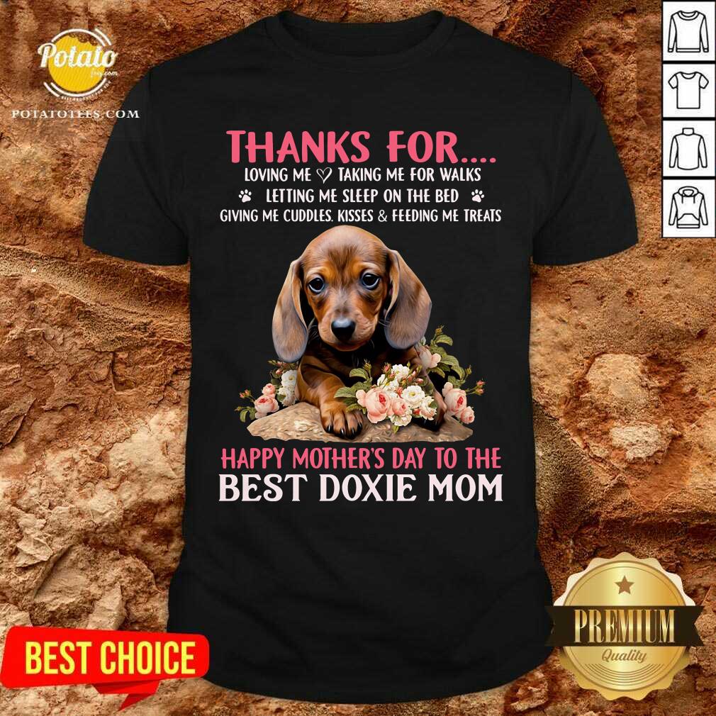 Thank For Happy Mother'S Day To The Best Doxie Mom Shirt