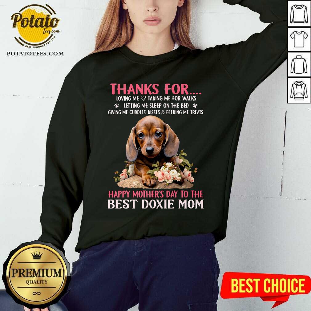 Thank For Happy Mother'S Day To The Best Doxie Mom Shirt - Image 5