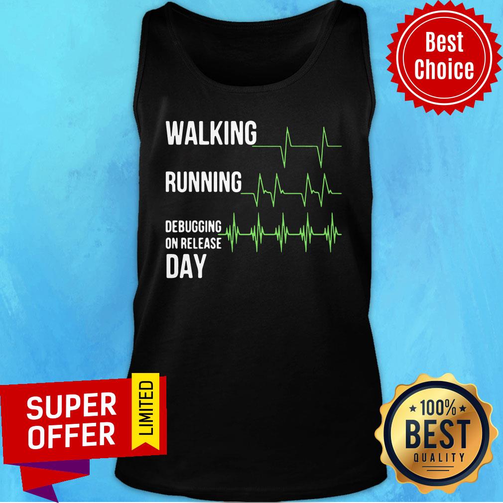 Walking Running Debugging On Release Day Shirt - Image 3