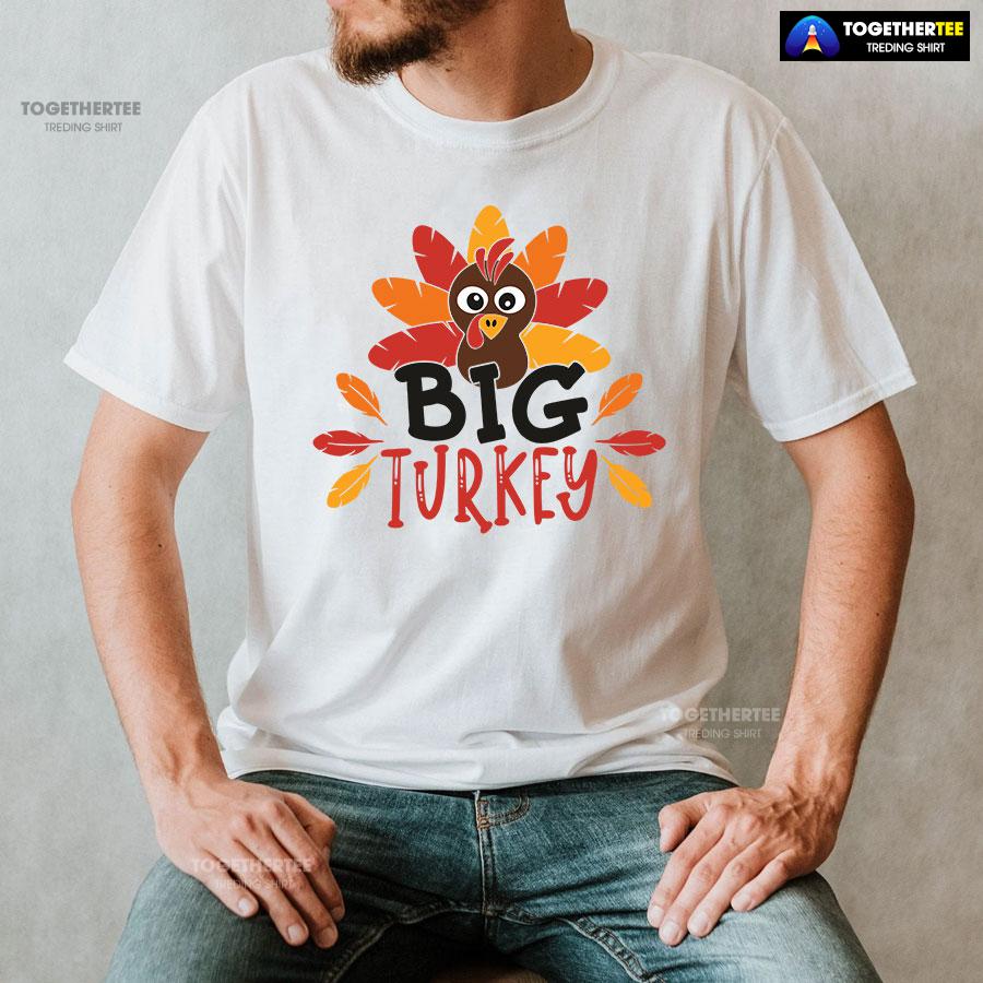 Big Turkey Thanksgiving T-Shirt - Image 2