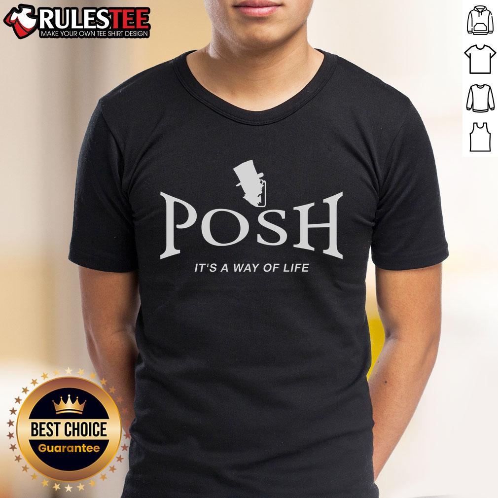 Awesome Posh Its A Way Of Life T-Shirt