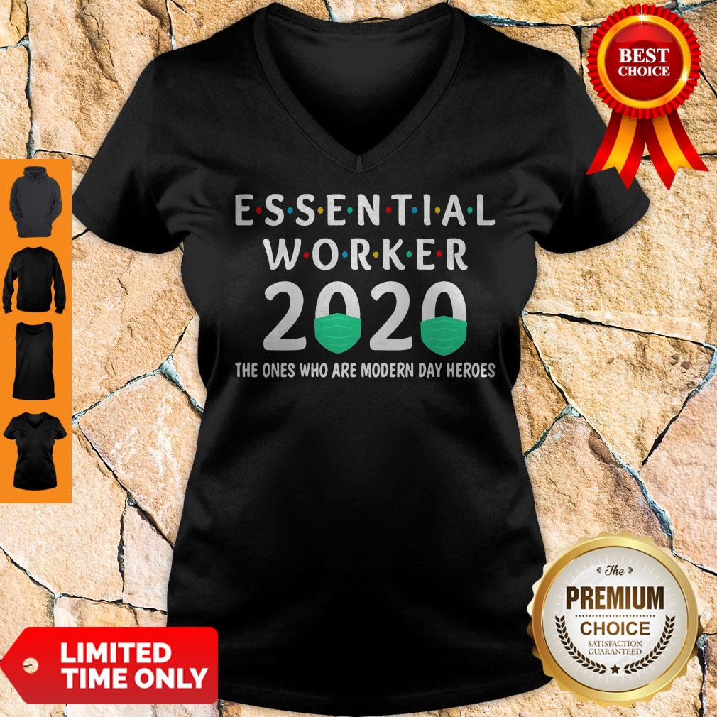 Essential Worker 2020 The Ones Are Modern Day Heroes Shirt - Image 5