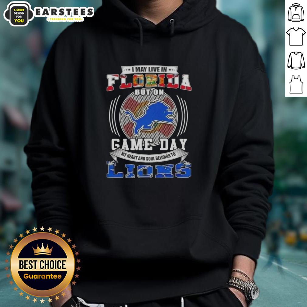 Top I May Live In Florida But On Game Day Detroit Lions Football T-Shirt - Image 2