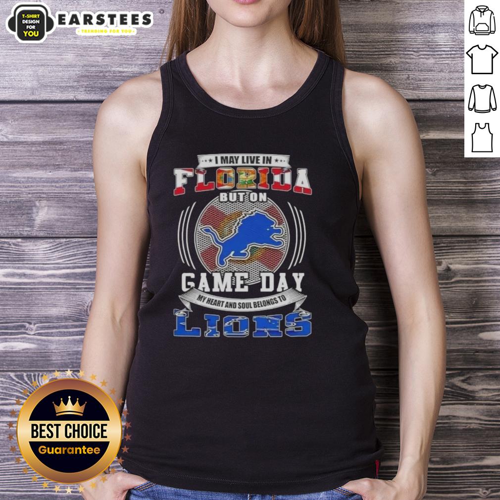 Top I May Live In Florida But On Game Day Detroit Lions Football T-Shirt - Image 4