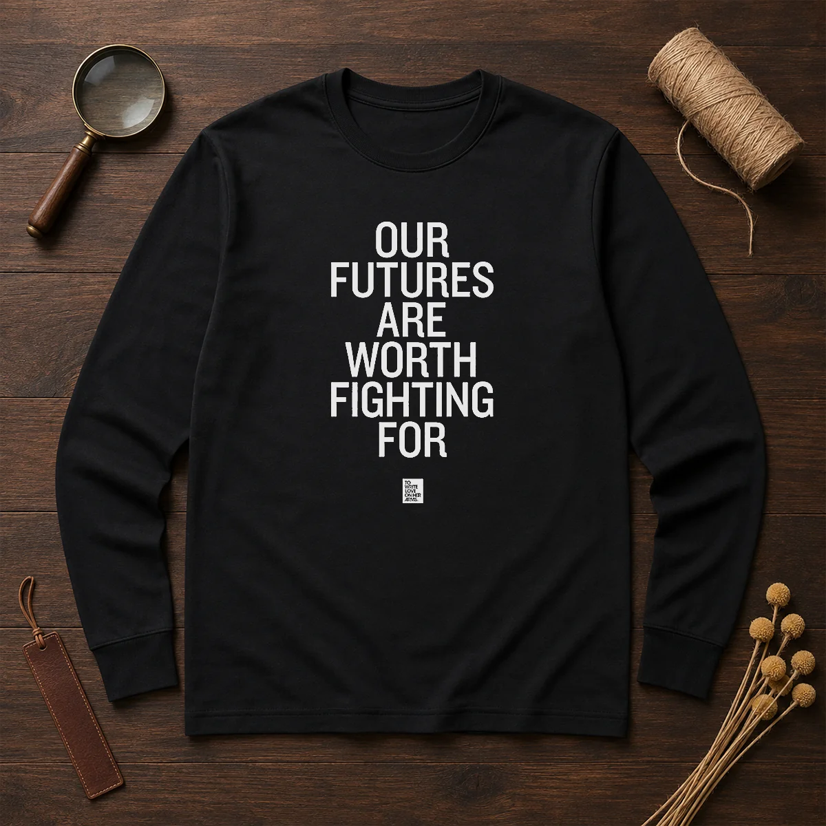 Top Our Futures Are Worth Fighting For To Write Love On Her Arms Shirt - Image 6