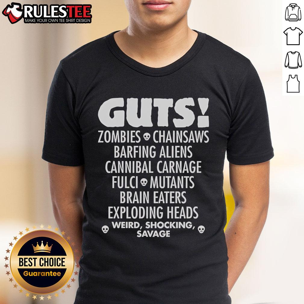 Top Guts Zombies Chainsaws Barfing Aliens Cannibal Carnage Fulci Mutans Brain Eaters Exploding Heads T-Shirt