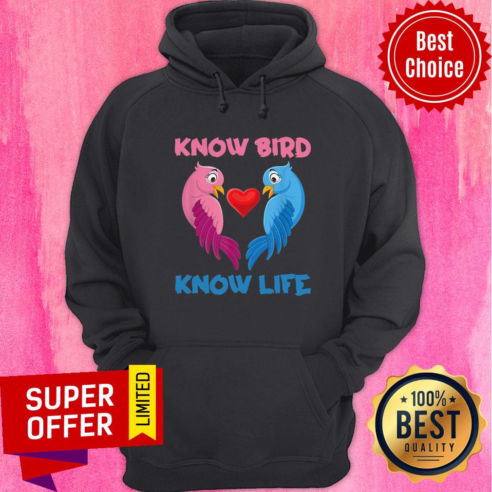 Awesome Know Bird Know Life Shirt - Image 5