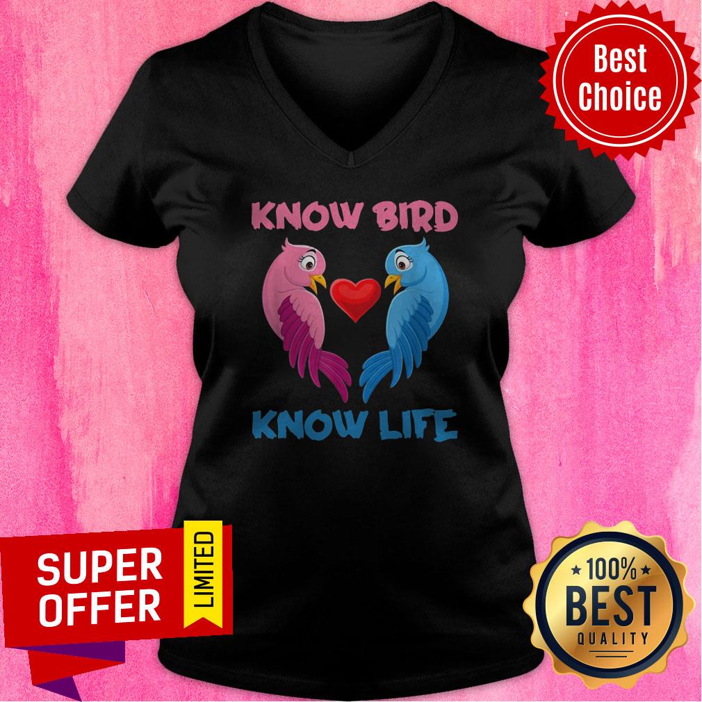 Awesome Know Bird Know Life Shirt - Image 2