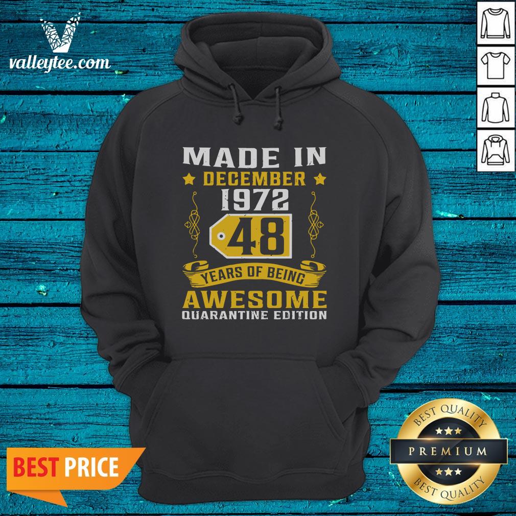 Cool Made In December 1972 48 Years Of Being Awesome Quarantine Edition Vintage Shirt - Image 3
