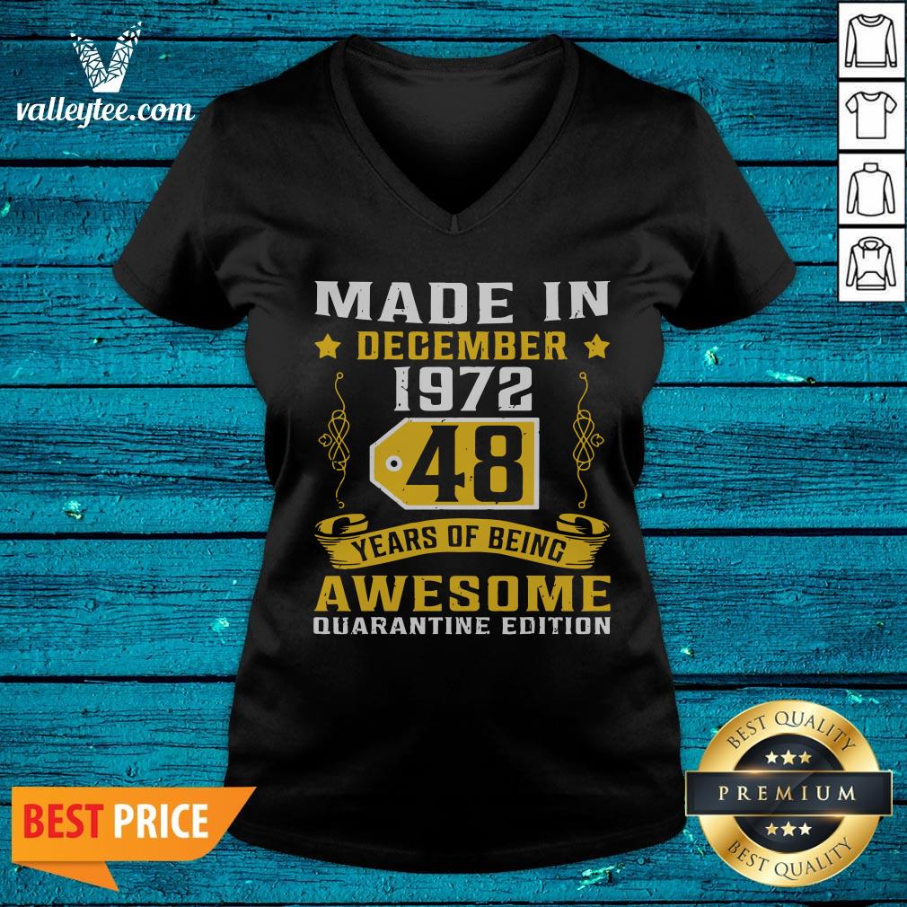 Cool Made In December 1972 48 Years Of Being Awesome Quarantine Edition Vintage Shirt - Image 4