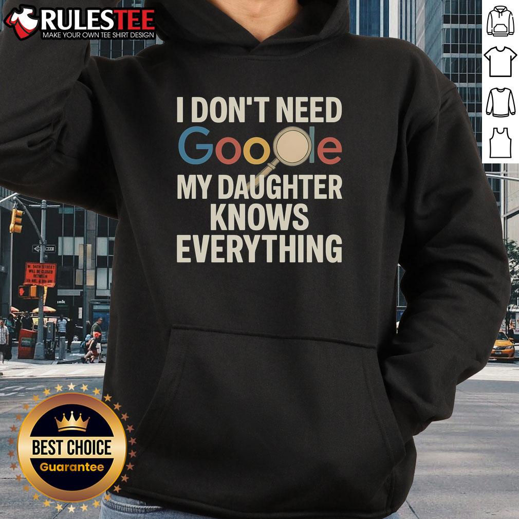 Awesome Vintage I Don't Need Google My Daughter Knows Everything T-Shirt - Image 2