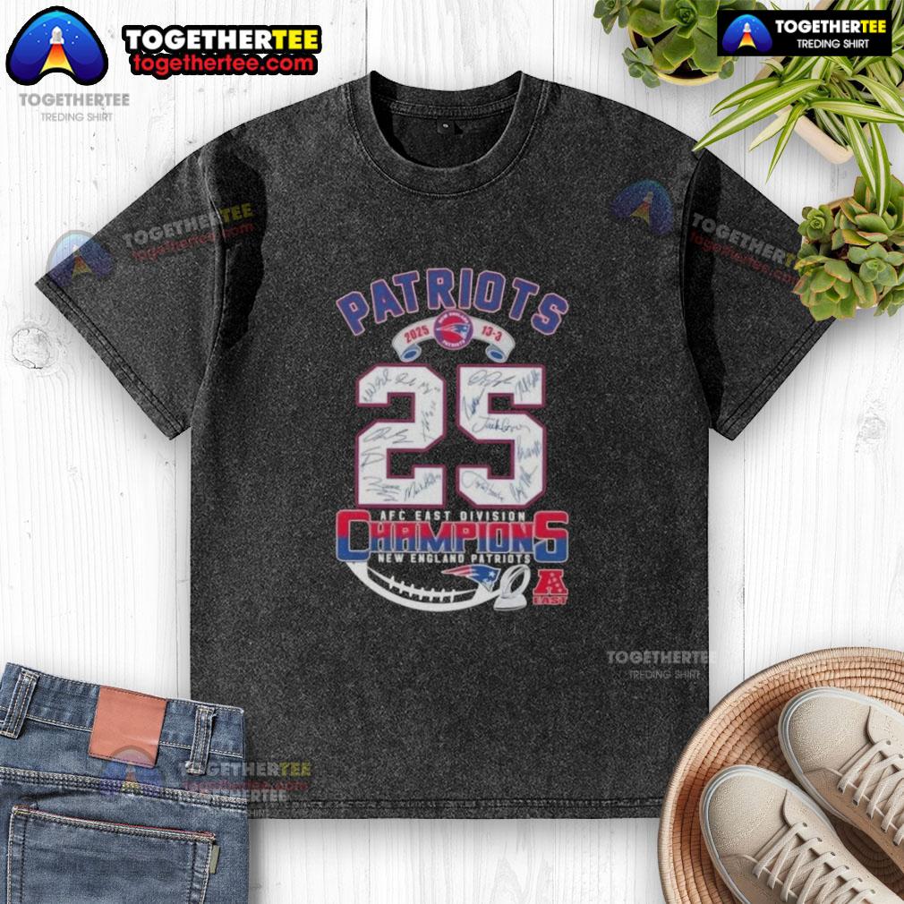 Awesome 2025 13-3 AFC East Division Champions New England Patriots All Signatures T-Shirt - Image 6