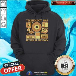 Alternative view of Good Technology Was Better In The 1900s T-Shirt