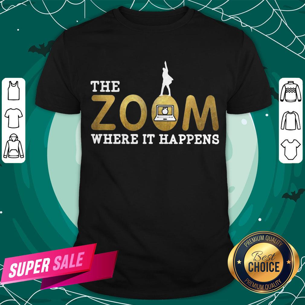 Teacher The Zoom Virtual Teaching Where It Happens Shirt