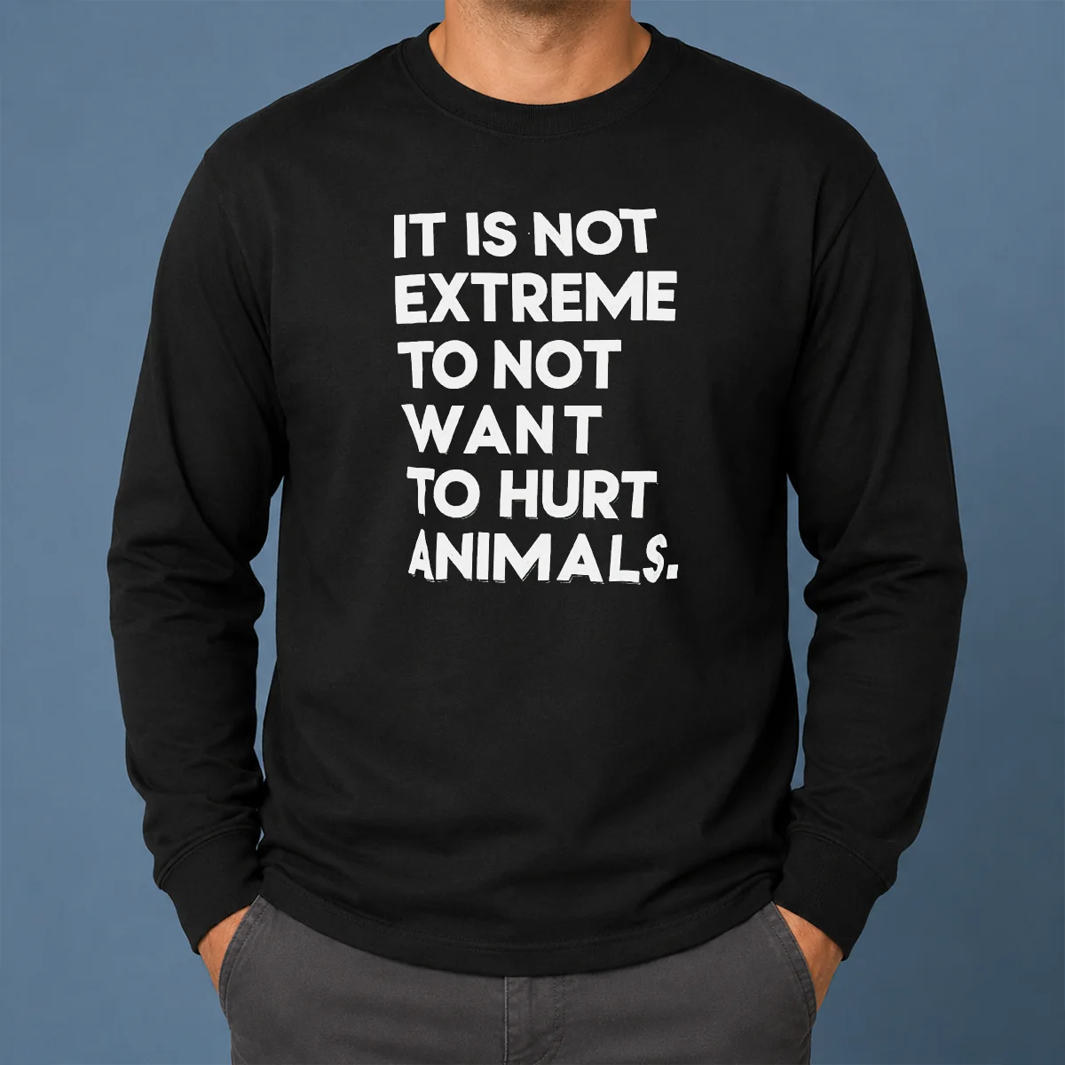Good It Is Not Extremely To Not Want To Hurt Animals Shirt - Image 6