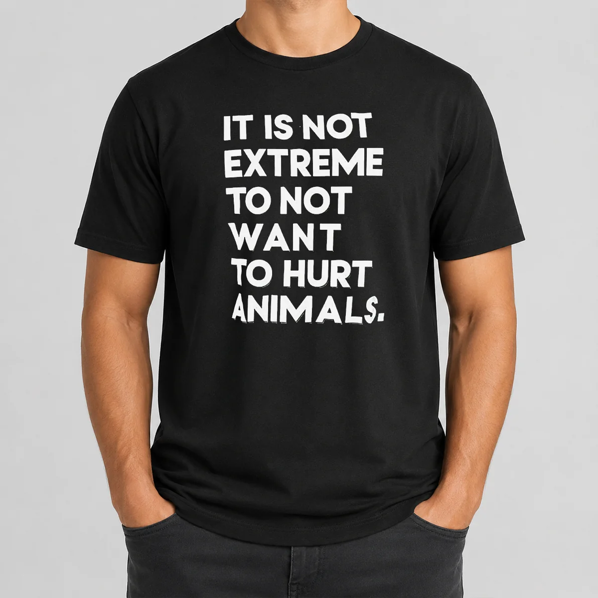 Good It Is Not Extremely To Not Want To Hurt Animals Shirt