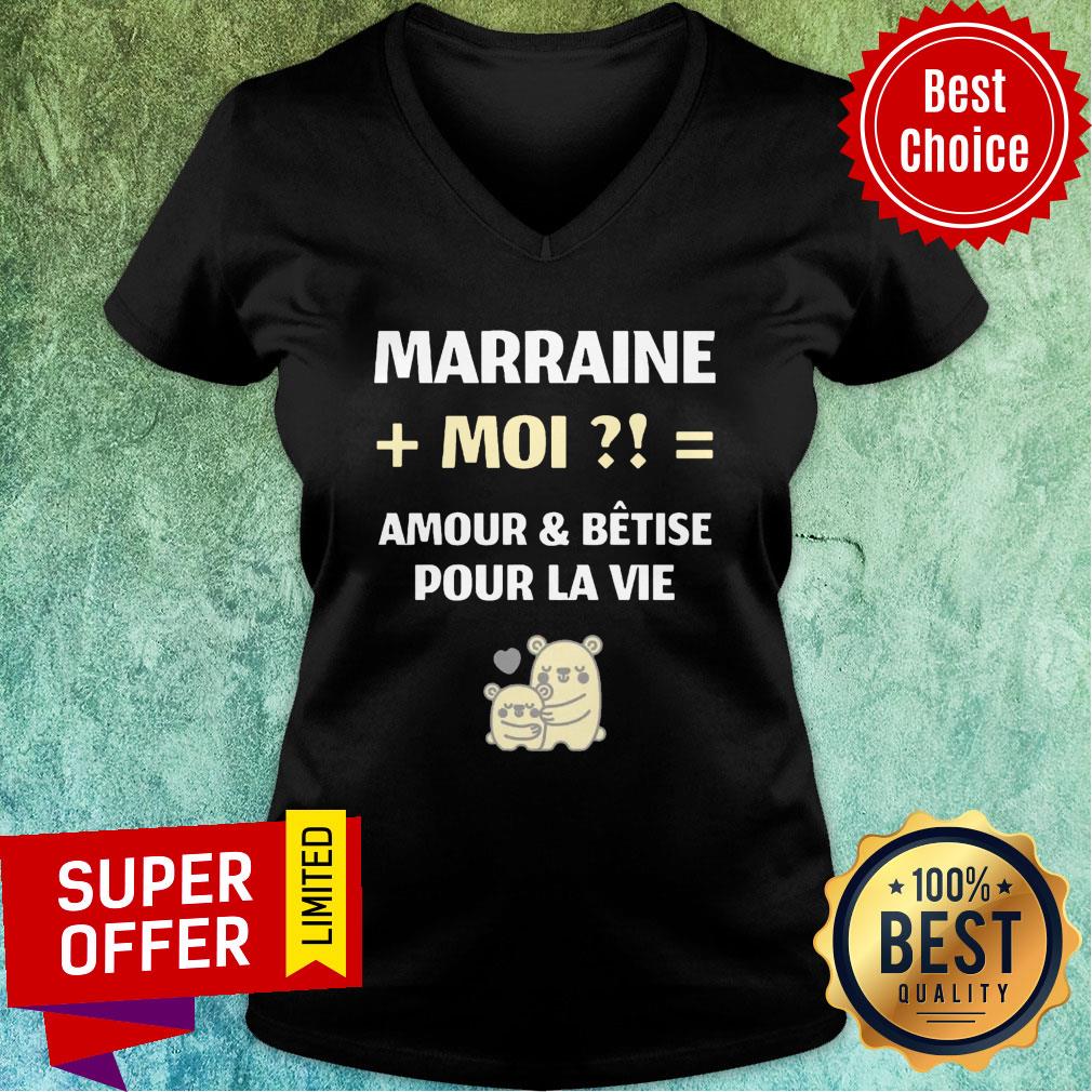 Marraine Moi Amour And Betise Pour La Vie Shirt - Image 3