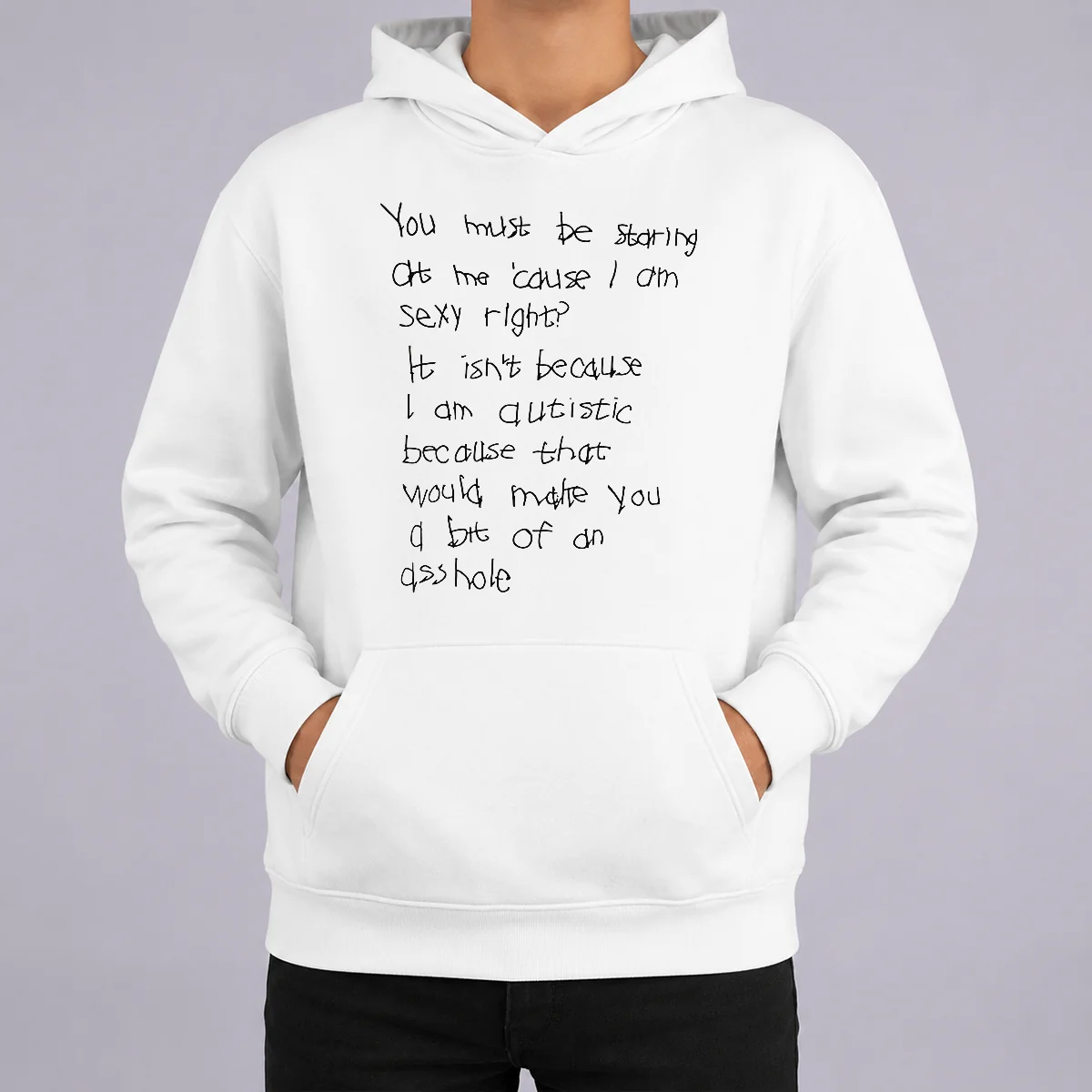 Happy Nice You Must Be Staring At Me Cause I Am Sexy Right Shirt - Image 5