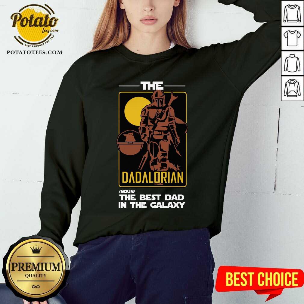 The Dadalorian The Best Dad In The Galaxy Shirt - Image 4