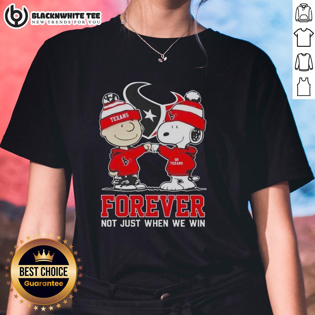Premium Peanut Snoopy Charlie Brown Houston Texans Forever Not Just When We Win T-Shirt - Image 3