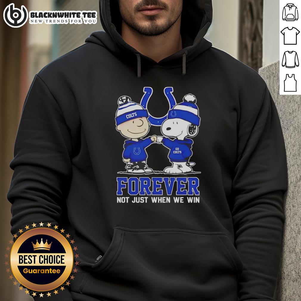 Premium Peanut Snoopy Charlie Brown Indianapolis Colts Forever Not Just When We Win T-Shirt - Image 2