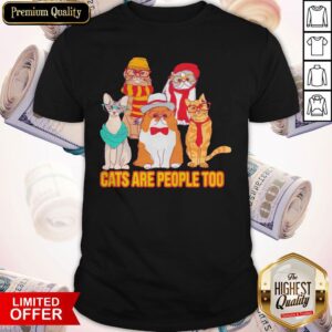 Nice Cats Are People Too Shirt