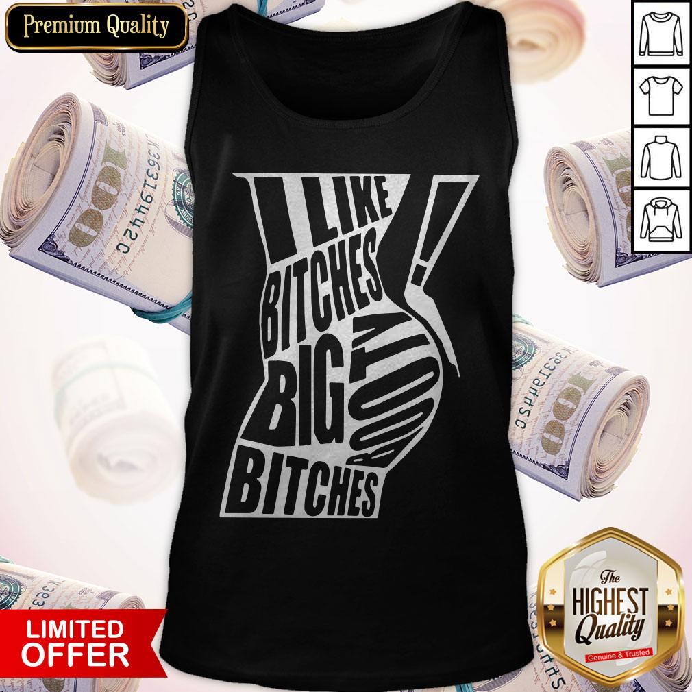 Top Real Men Like Big Booty Bitches Shirt - Image 3