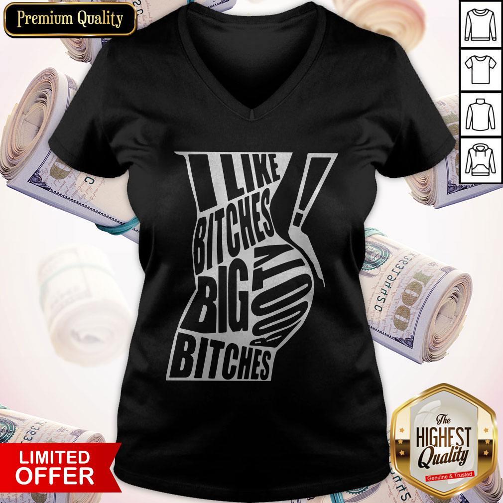 Top Real Men Like Big Booty Bitches Shirt - Image 2
