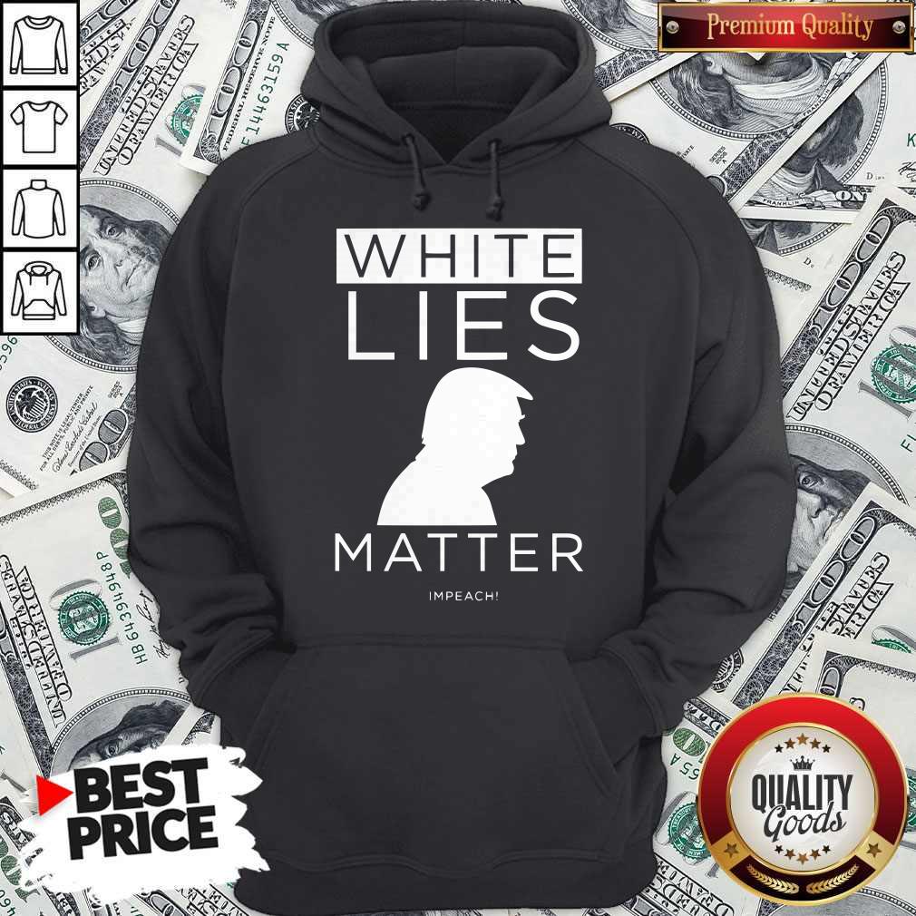 Original White Lies Matter Trump Shirt - Image 2